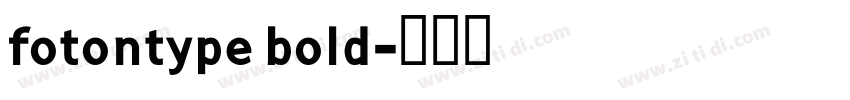 fotontype bold字体转换